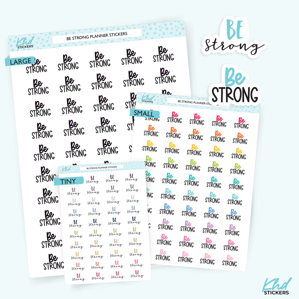 Be Strong Stickers Small