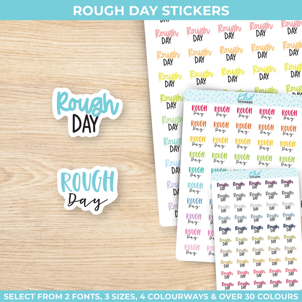 Rough Day Script Stickers Small