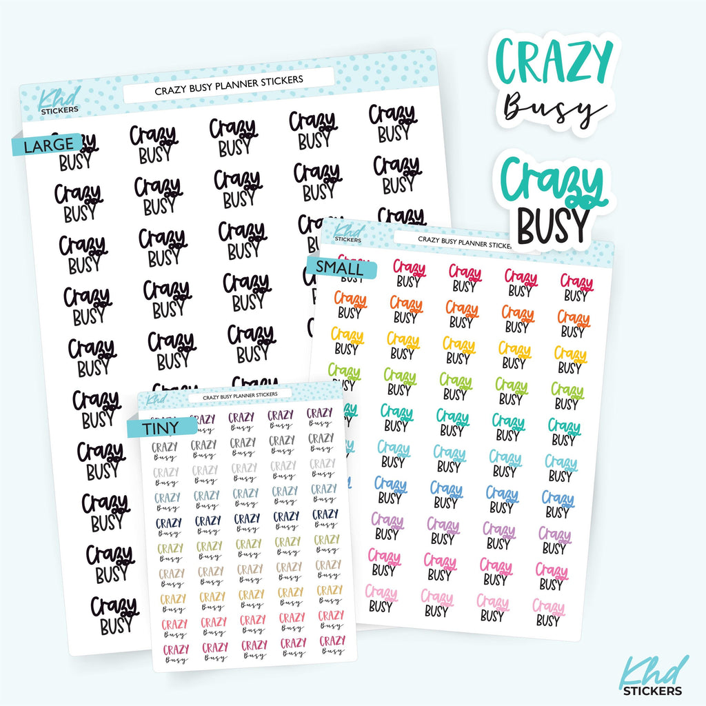 Crazy Busy Planner Stickers, Three Sizes including tiny, Removable