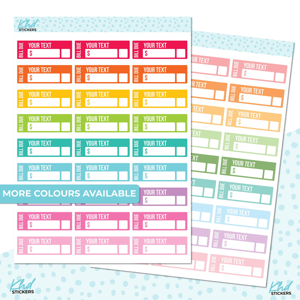 Design Your Own Bill Due Stickers, Planner Stickers, Removable