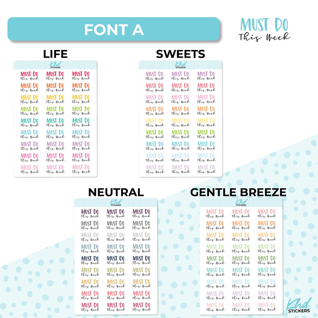 Must Do This Week Planner Stickers, Two sizes and font options, Over 30 colours, Removable