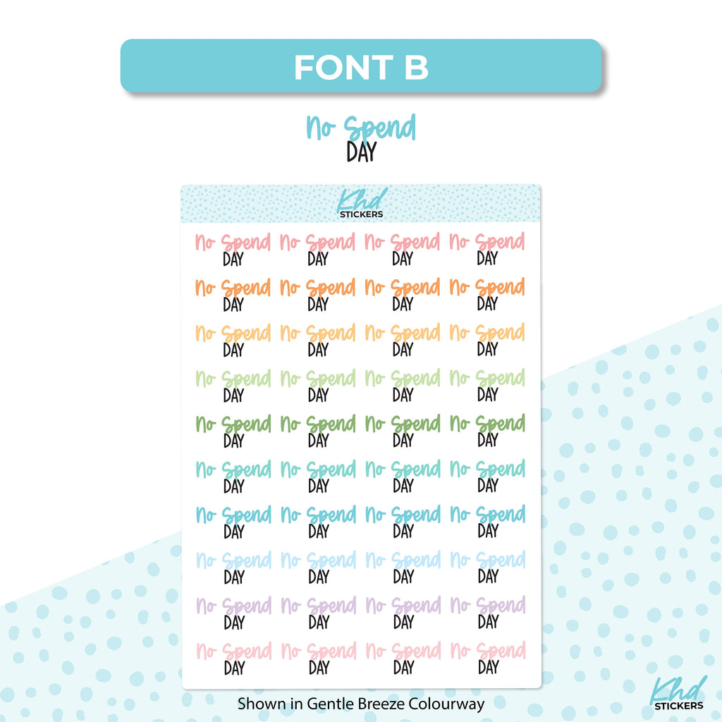 No Spend Stickers, Planner Stickers, Two size and font options, Removable