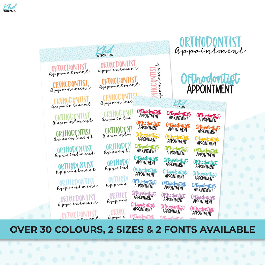 Orthodontist Appointment Stickers, Planner Stickers, Two sizes and font options, removable