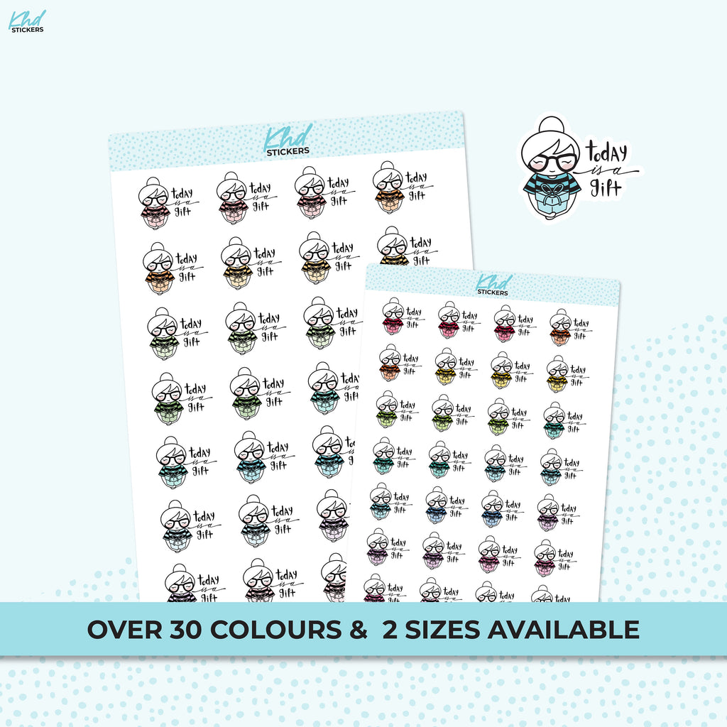 Today Is A Gift motivational Planner Stickers, Two Size Options, Removable