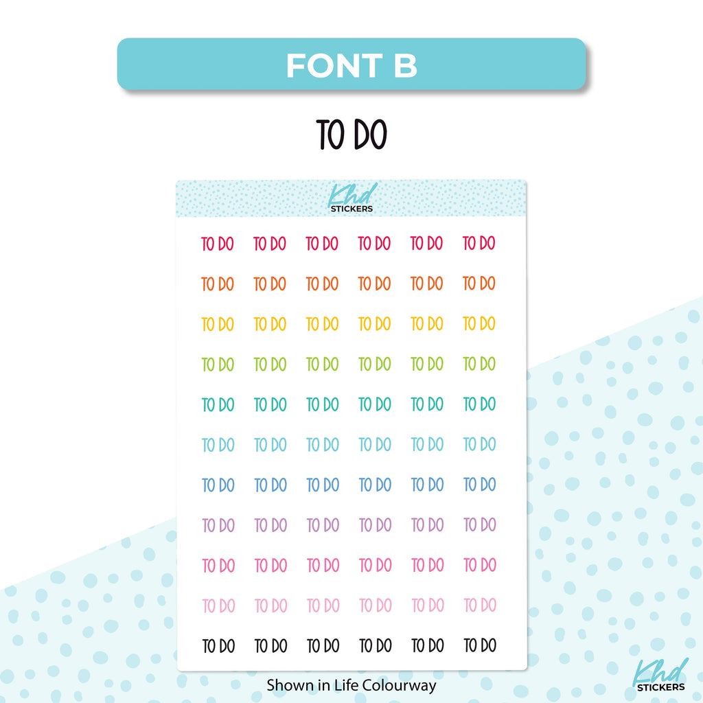 To Do Stickers, Script Planner Stickers, Select from 6 fonts & 2 sizes, Removable