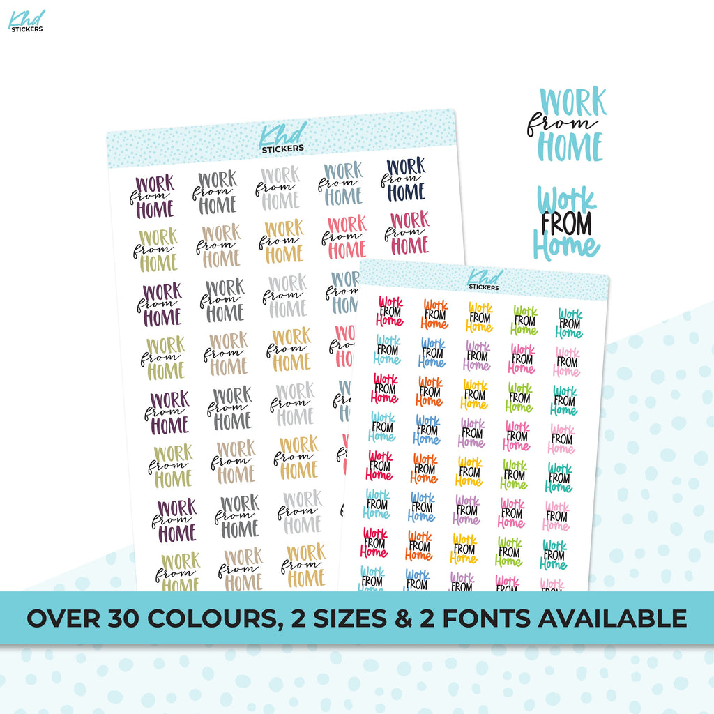 Work from Home Planner Stickers, Planner Stickers, Two sizes and font options, removable
