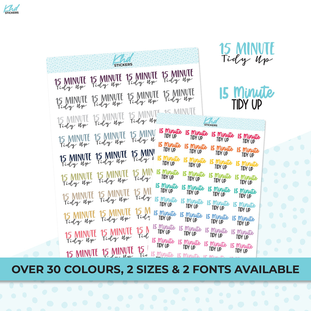 15 Minute Tidy Up Stickers, Planner Stickers, Two sizes and font options, removable