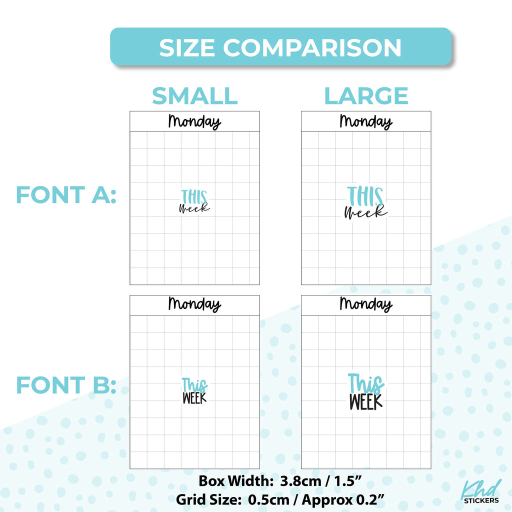This Week Script Stickers, Planner Stickers, Two Sizes and Font Options, Removable