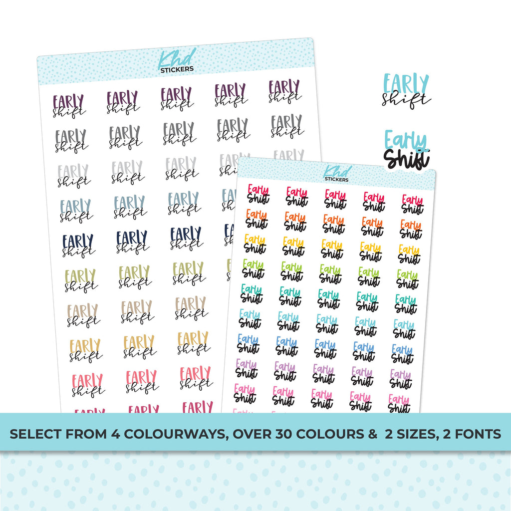 Early Shift Stickers, Planner Stickers, Two Sizes and Font Options, Removable