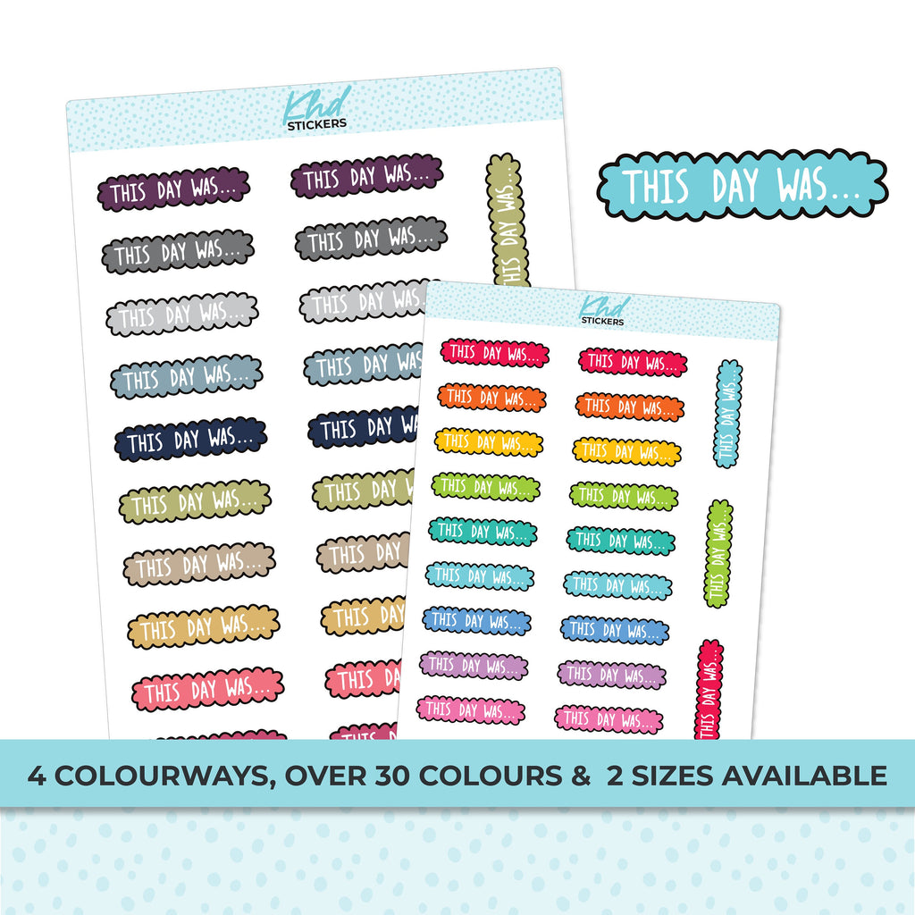 This Day Was Header Stickers Planner Stickers, Two Sizes, Removable