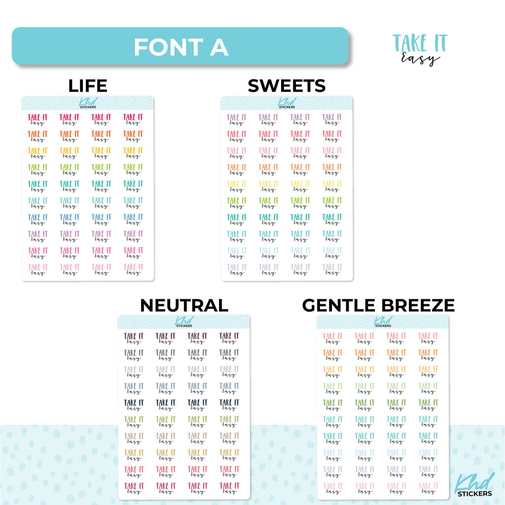 Take It Easy Script Planner Stickers, Planner Stickers, Two size and font options, Removable