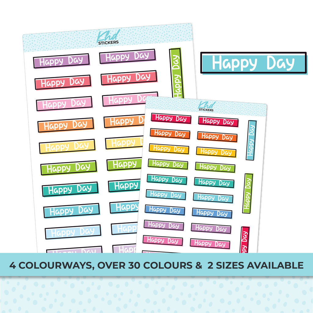 Happy Day Stickers, Planner Stickers, Two sizes and over 30 colour options, removable
