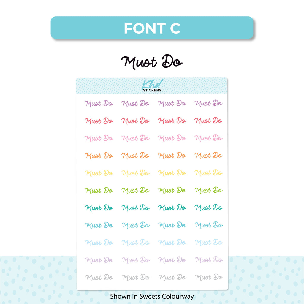 Must Do Stickers, Planner Stickers, Select from 6 fonts & 2 sizes, Removable